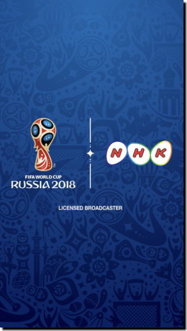 NHK 2018 FIFA ワールドカップ